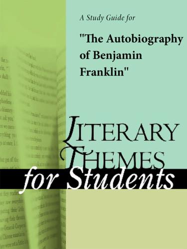 Cover image for A Study Guide for The Autobiography of Benjamin Franklin
