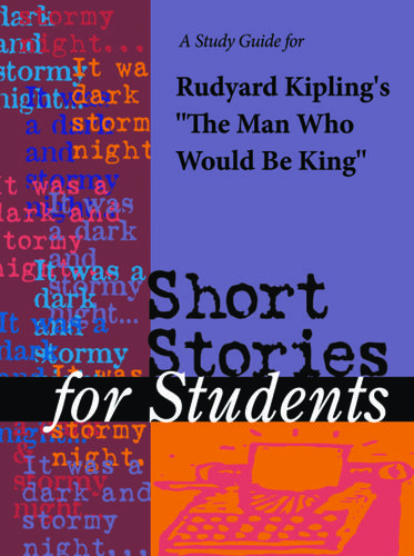 Cover image for A study guide for Rudyard Kipling's "the Man Who Would Be King"