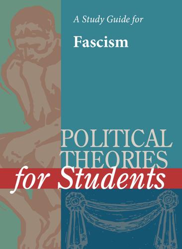Cover image for A Study Guide for Political Theories for Students: FASCISM