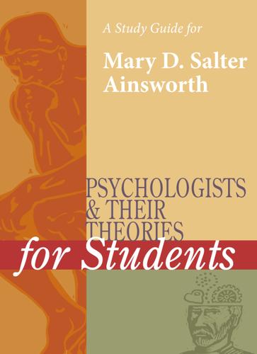 Cover image for A Study Guide for Psychologists and Their Theories for Students: MARY SALTER AINSWORTH