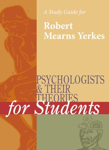 Cover image for A Study Guide for Psychologists and Their Theories for Students: ROBERT YERKES