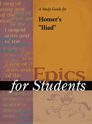 Cover image for A Study Guide for Homer's Iliad