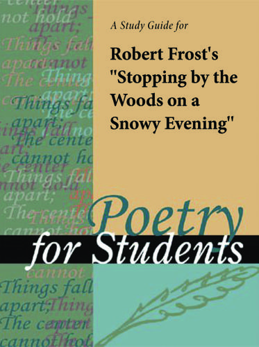 Cover image for A Study Guide to Robert Frost's Stopping by the Woods on a Snowy Evening