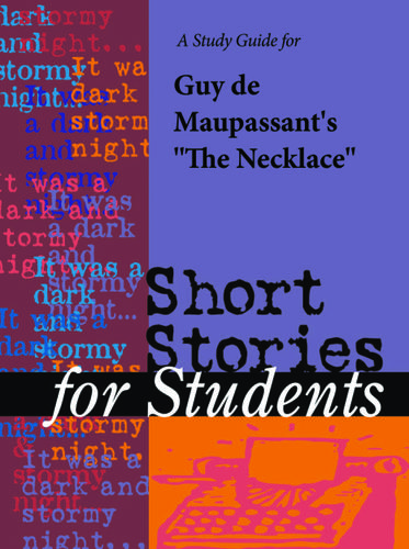 Cover image for A Study Guide for Guy de Maupassant's The Necklace