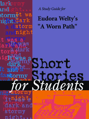 Cover image for A Study Guide to Eudora Welty's A Worn Path