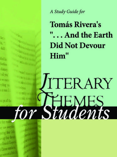 Cover image for A Study Guide for Tomas Rivera's ". . . And the Earth Did Not Devour Him"