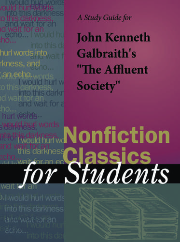 Cover image for A Study Guide for John Kenneth Galbraith's "The Affluent Society"