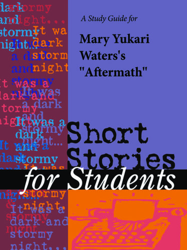 Cover image for A Study Guide for Mary Yukari Waters's "Aftermath"