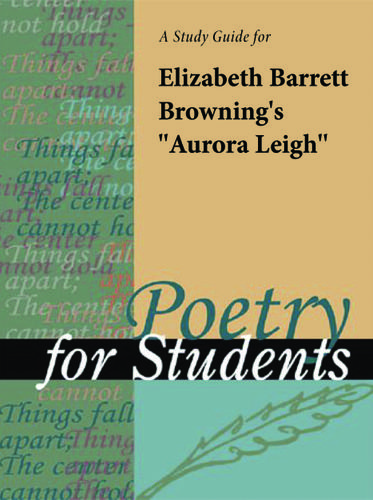 Cover image for A Study Guide for Elizabeth Barrett Browning's "Aurora Leigh"