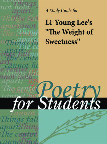 Cover image for A Study Guide for Li-Young Lee's "The Weight of Sweetness"