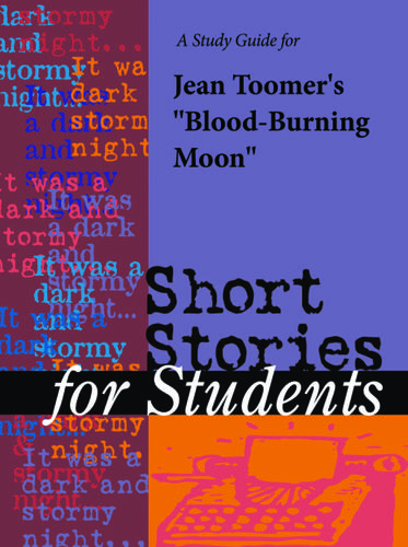 Cover image for A Study Guide for Jean Toomer's "Blood-Burning Moon"