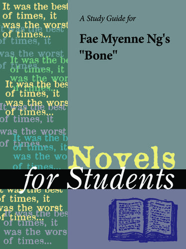 Cover image for A Study Guide for Faye Myenne Ng's "Bone"