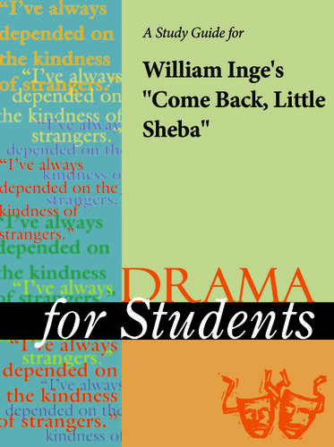 Cover image for A Study Guide for William Inge's "Come Back, Little Sheba"