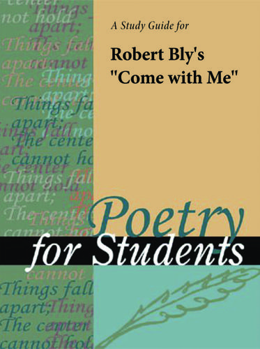 Cover image for A Study Guide for Robert Bly's "Come with Me"