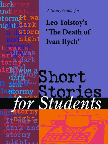 Cover image for A Study Guide for Leo Tolstoy's "Death of Ivan Ilych"