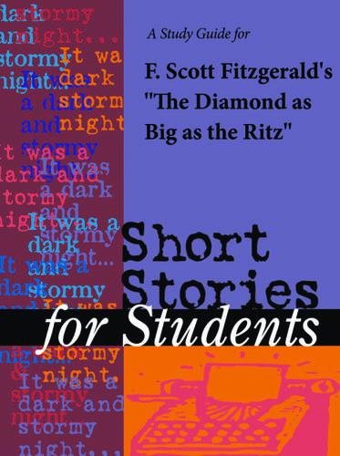 Cover image for A Study Guide for F. Scott Fitzgerald's "The Diamond as Big as the Ritz"