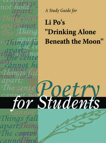 Cover image for A Study Guide for Li Po's "Drinking Alone Beneath the Moon"