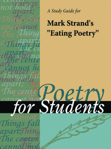 Cover image for A Study Guide for Mark Strand's "Eating Poetry"
