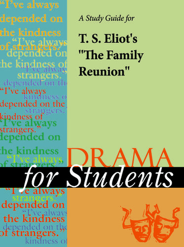 Cover image for A Study Guide for T. S. Eliot's "Family Reunion"