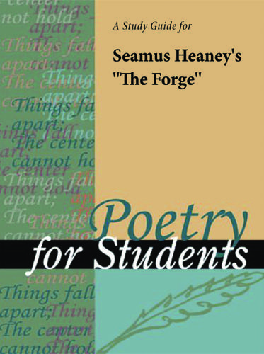Cover image for A Study Guide for Seamus Heaney's "The Forge"