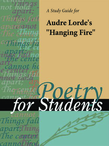 Cover image for A Study Guide for Audre Lorde's "Hanging Fire"