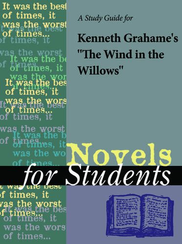 Cover image for A Study Guide for Kenneth Grahame's "The Wind in the Willows"