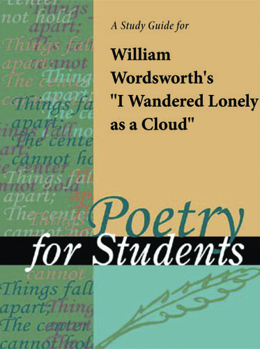 Cover image for A Study Guide for William Wordsworth's "I Wandered Lonely as a Cloud,"