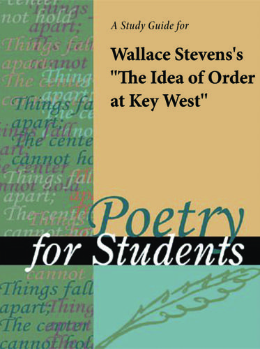 Cover image for A Study Guide for Wallace Stevens's "The Idea of Order at Key West"