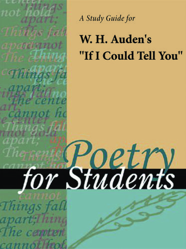 Cover image for A Study Guide for W. H. Auden's "If I Could Tell You"