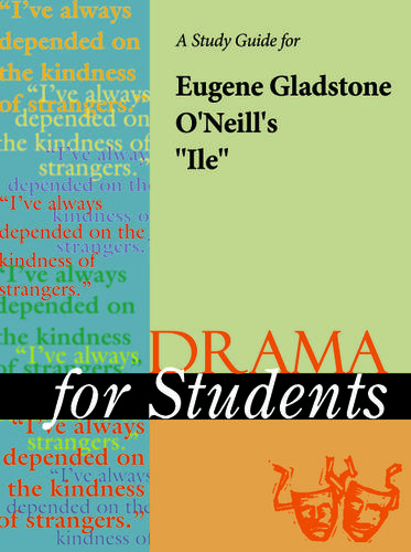 Cover image for A Study Guide for Eugene O'Neill's "Ile"