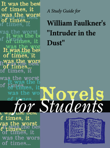 Cover image for A Study Guide for William Faulkner's "Intruder in the Dust"