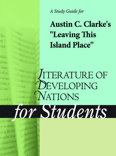Cover image for A Study Guide for Austin C. Clarke's "Leaving This Island Place"