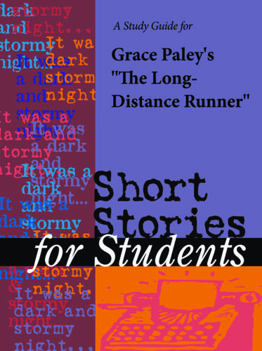 Cover image for A Study Guide for Grace Paley's "The Long-Distance Runner"