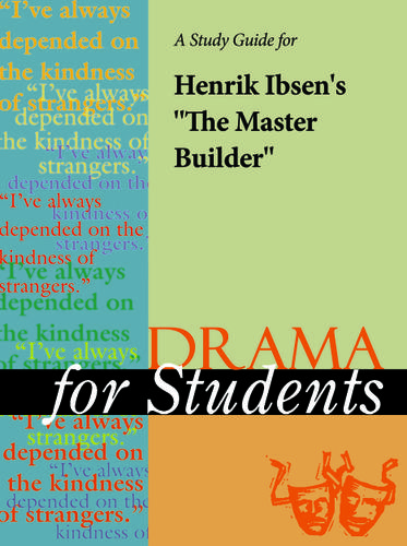 Cover image for A Study Guide for Henrik Ibsen's "The Master Builder"