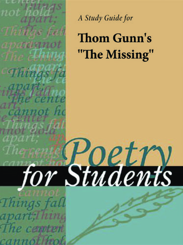 Cover image for A Study Guide for Thom Gunn's "The Missing"