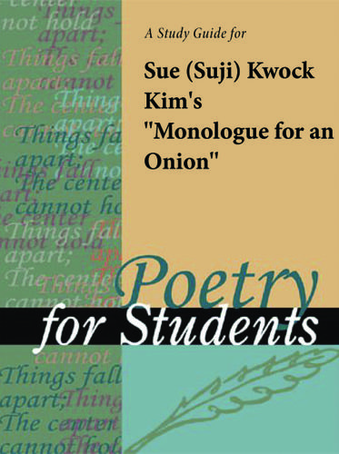 Cover image for A Study Guide for Sue Kwock Kim's "Monologue for an Onion"