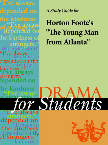 Cover image for A Study Guide for Horton Foote's "The Young Man from Atlanta"