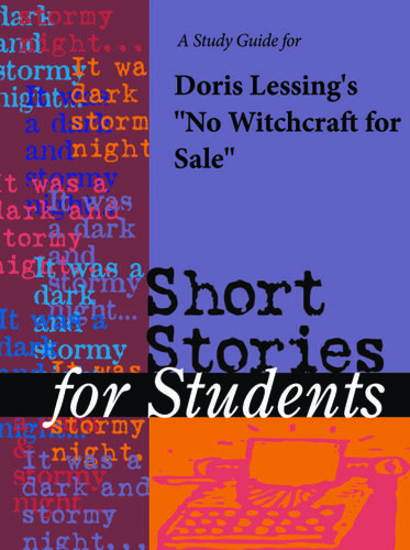 Cover image for A Study Guide for Doris Lessing's "No Witchcraft for Sale"