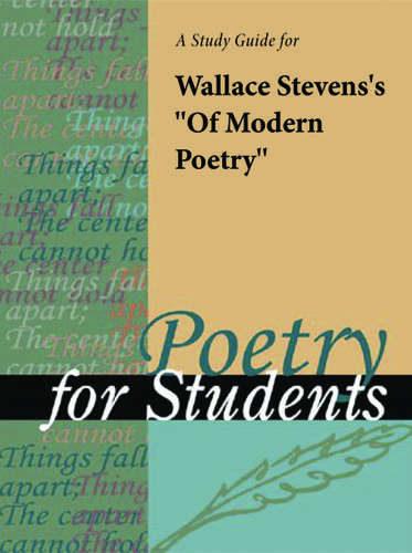 Cover image for A Study Guide for Wallace Stevens's "Of Modern Poetry"