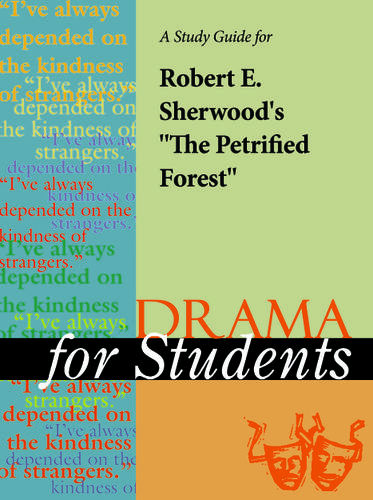 Cover image for A Study Guide for Robert E. Sherwood's "The Petrified Forest"