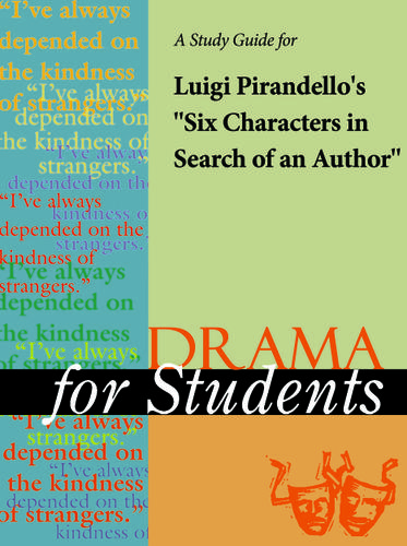Cover image for A Study Guide for Luigi Pirandello's "Six Characters in Search of an Author"