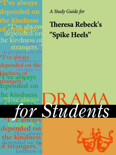 Cover image for A Study Guide for Theresa Rebeck's "Spike Heels"