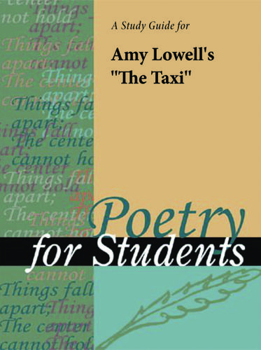 Cover image for A Study Guide for Amy Lowell's "The Taxi"