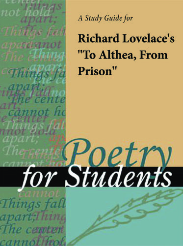 Cover image for A Study Guide for Richard Lovelace's "To Althea, from Prison"