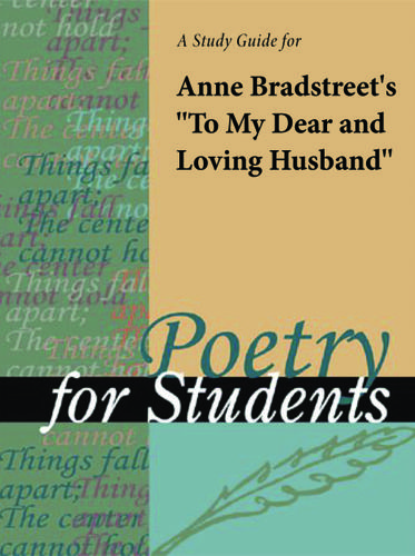 Cover image for A Study Guide for Anne Bradstreet's "To My Dear and Loving Husband"