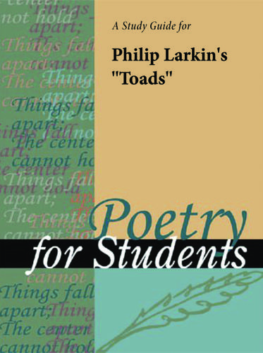 Cover image for A Study Guide for Philip Larkin's "Toads"