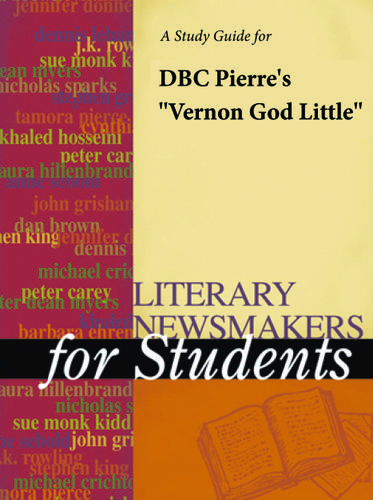 Cover image for A Study Guide for DBC Pierre's "Vernon God Little"