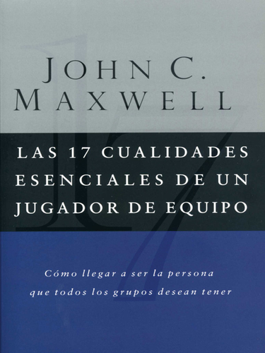 Cover image for Las 17 cualidades esenciales de un jugador de equipo