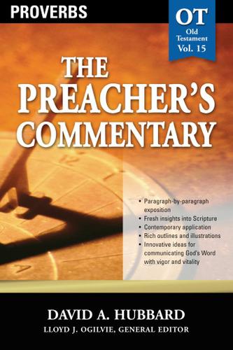 Cover image for The Preacher's Commentary - Vol. 15: Proverbs