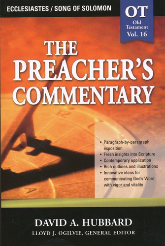 Cover image for The Preacher's Commentary - Vol. 16: Ecclesiastes / Song of Solomon